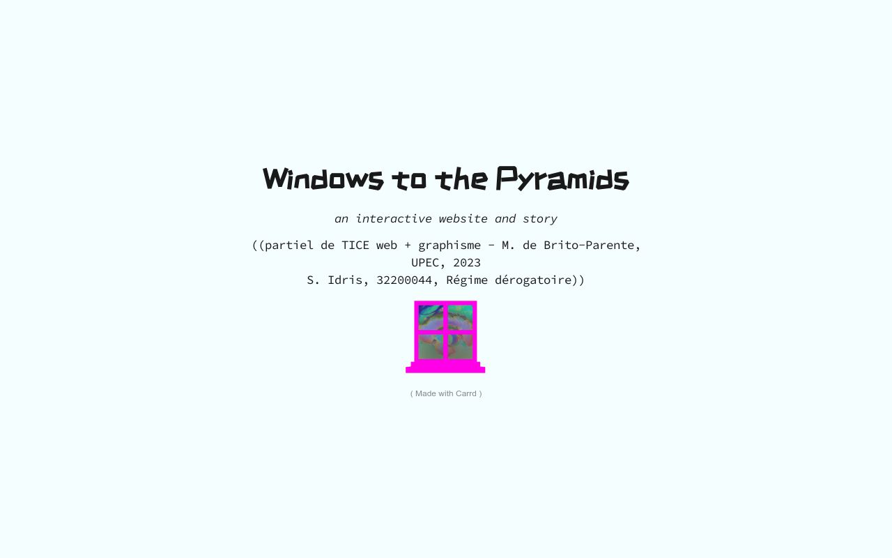 WINDOWS TO THE PYRAMIDS